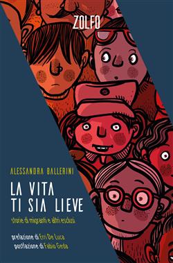 Ebook: La vita ti sia lieve. Storie di migranti e altri esclusi -  Alessandra Ballerini - Zolfo Editore