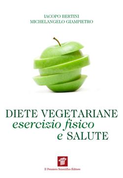 Diete vegetariane, esercizio fisico e salute
