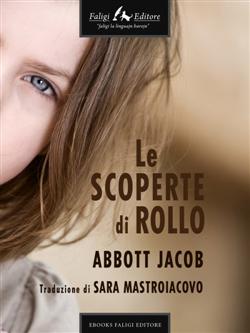 Le scoperte di Rollo