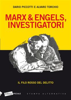 Marx & Engels, investigatori. Il filo rosso del delitto