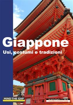 Giappone. Usi, costumi e tradizioni