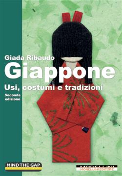Giappone. Usi, costumi e tradizioni