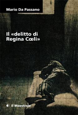 Il "delitto di Regina Coeli"