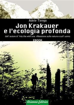 Jon Krakauer e l'ecologia profonda