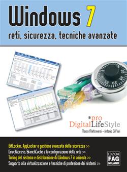 Windows 7. Reti, sicurezza, tecniche avanzate