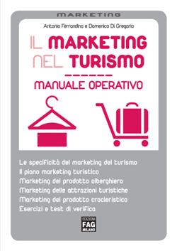 Il marketing nel turismo. Manuale operativo