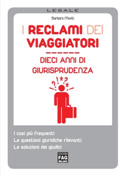 I reclami dei viaggiatori. Dieci anni di giurisprudenza