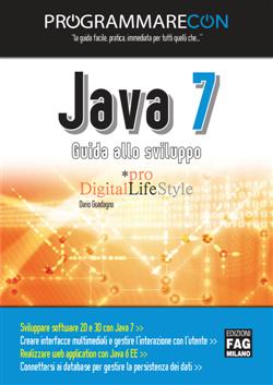 Programmare con Java 7. Guida allo sviluppo