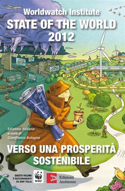State of the world 2012. Verso una prosperità sostenibile