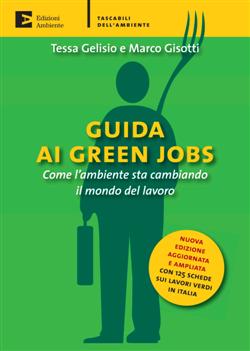 Guida ai green jobs. Come l'ambiente sta cambiando il mondo del lavoro