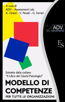 Modello di competenze per tutte le organizzazioni. Estratto dalla collana Il Libro dei giochi psicologici