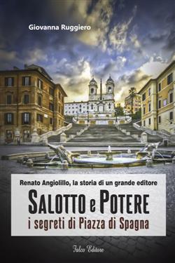 Salotto e potere: i segreti di Piazza di Spagna