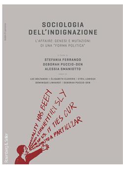 Sociologia dell'indignazione. L'affaire: genesi e mutazioni di una "forma politica"