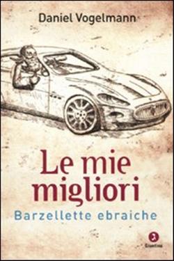 Le mie migliori barzellette ebraiche