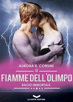 Le fiamme dell'olimpo. Bacio immortale