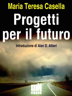 Progetti per il futuro