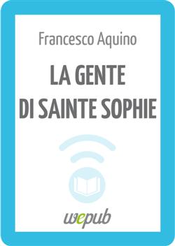 La gente di Sainte Sophie
