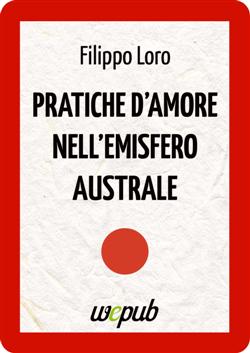 Pratiche d'amore nell'emisfero australe