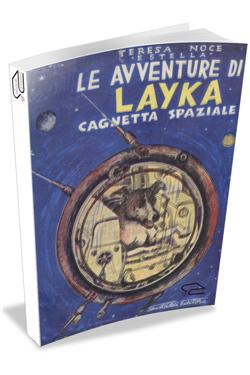 Le avventure di Layka, cagnetta spaziale