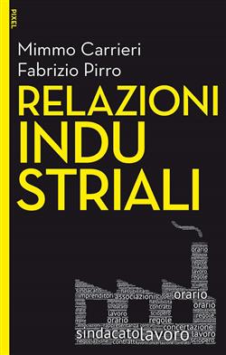 Relazioni industriali. Con aggiornamento online