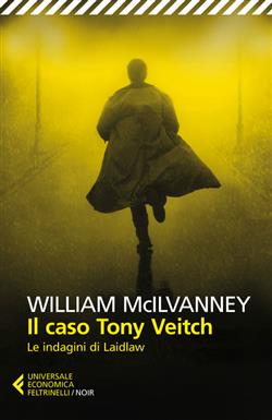 Il caso Tony Veitch. Le indagini di Laidlaw