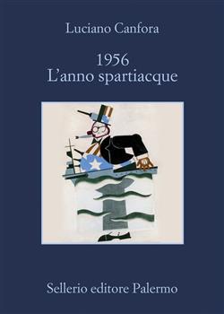 1956 L'anno spartiacque