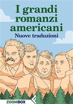 I grandi romanzi americani