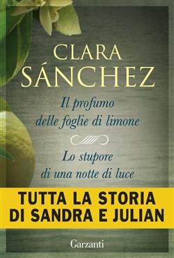 Il profumo delle foglie di limone-Lo stupore di una notte di luce