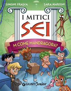 M come Mandragora? I mitici sei