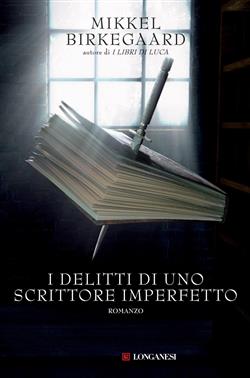 I delitti di uno scrittore imperfetto