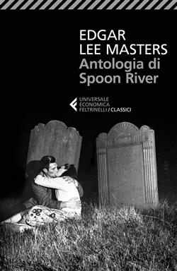 Antologia di Spoon River. Testo inglese a fronte