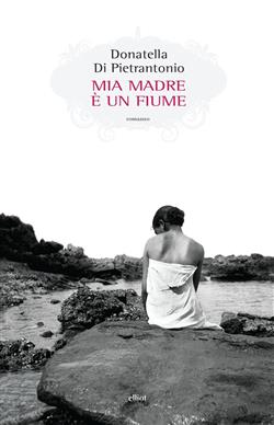 Mia madre è un fiume