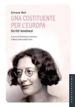 Una costituente per l'Europa. Scritti londinesi