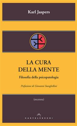 La cura della mente. Filosofia della psicopatologia