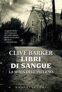 La sfida dell'inferno. Libri di sangue