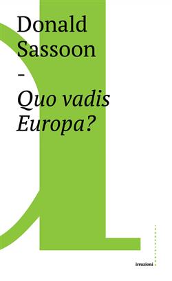 Quo vadis Europa?