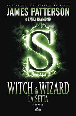 Witch & Wizard. La setta