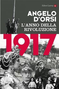 1917. L'anno della rivoluzione