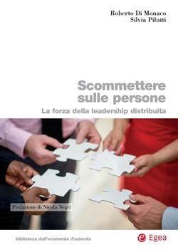 Scommettere sulle persone. Leadership distribuita per l'organizzazione smart & green, agile, lean e 4.0