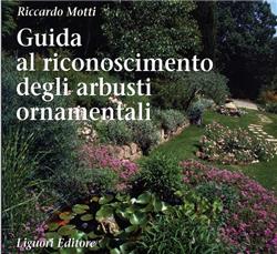 Guida al riconoscimento degli arbusti ornamentali