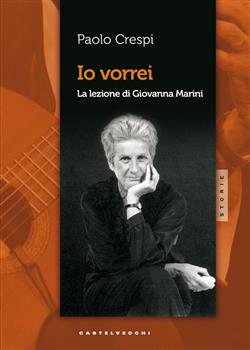 Io vorrei. La lezione di Giovanna Marini