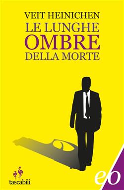 Le lunghe ombre della morte