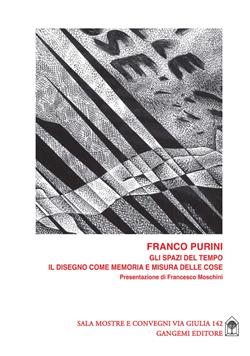 Gli spazi del tempo. Il disegno come memoria e misura delle cose