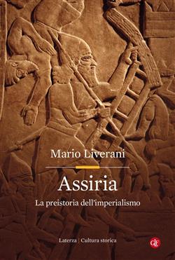 Assiria. La preistoria dell'imperialismo