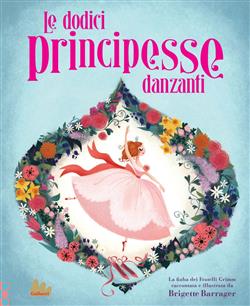 Le dodici principesse danzanti