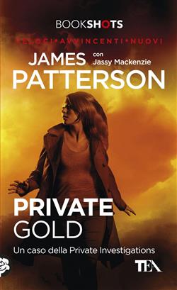 Private Gold. Un caso della Private Investigations