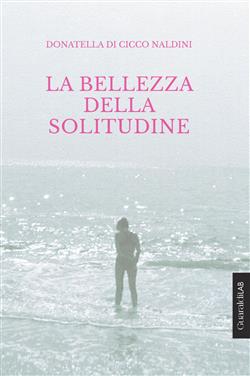 La bellezza della solitudine