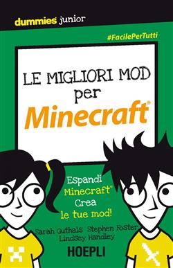 Le migliori mod per Minecraft. Espandi Minecraft. Crea le tue mod!