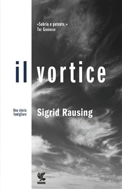 Il vortice. Una storia famigliare