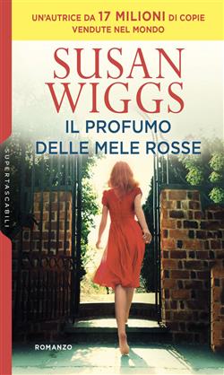 Il profumo delle mele rosse. Bella Vista Chronicles
